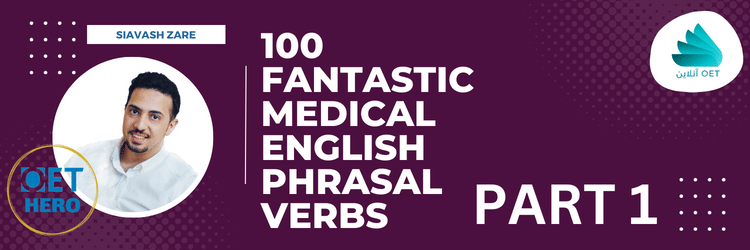 Medical English Phrasal Verbs with Examples